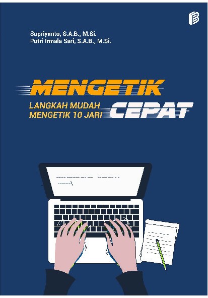 Mengetik Cepat Langkah Mudah Mengetik Menggunakan 10 jari